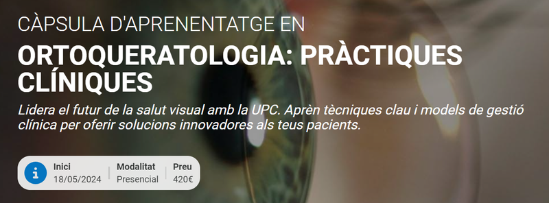 Nova càpsula d' aprenentatge en Ortoqueratologia: Pràctiques clíniques